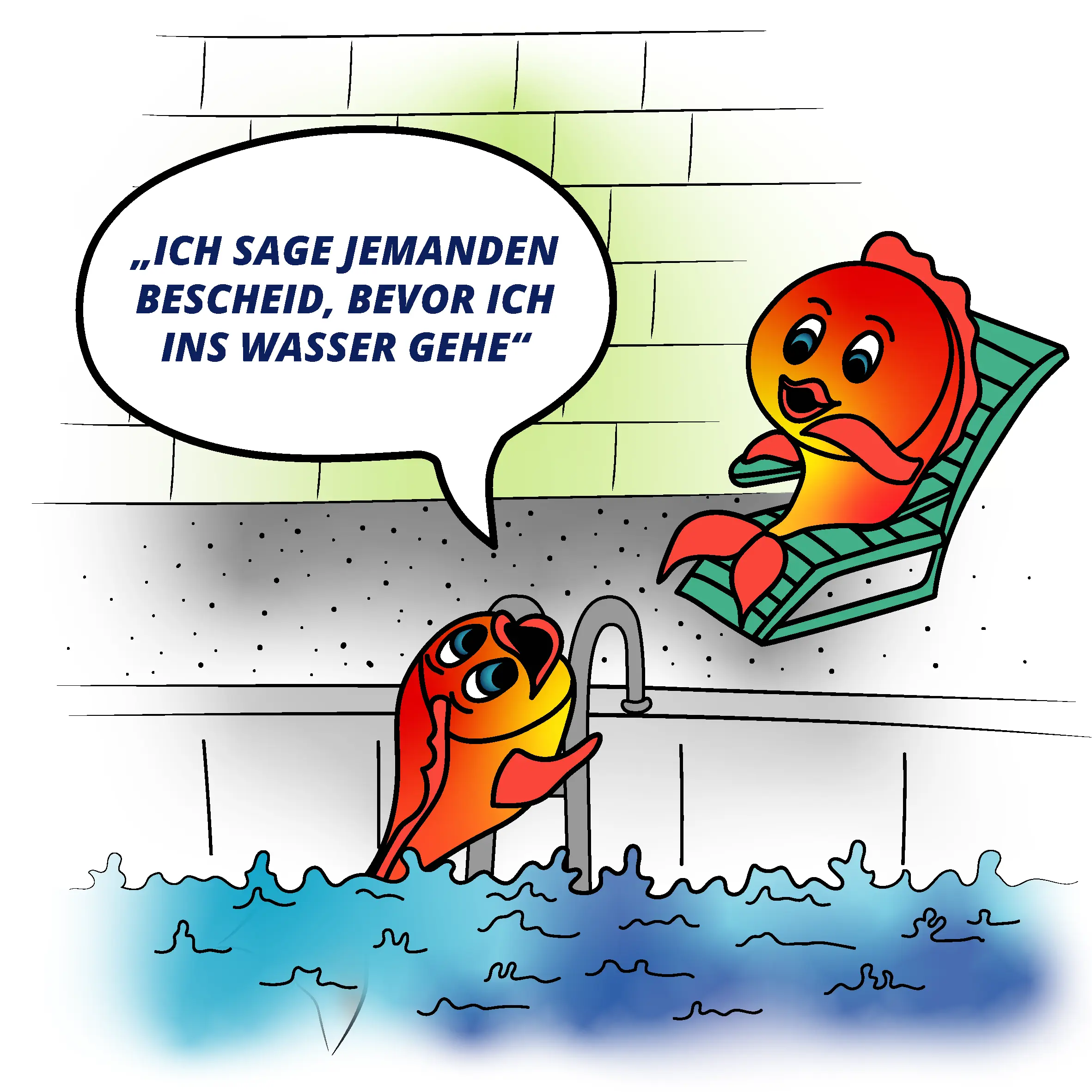 Baderegel Ich sage jemanden bescheid, bevor ich ins Wasser gehe.